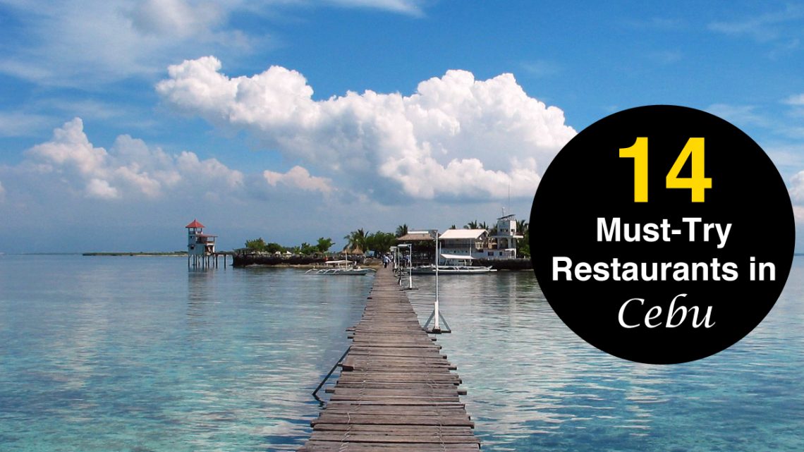 Dining Guide: 14 Must-Try Restaurants in Cebu | Random Republika
